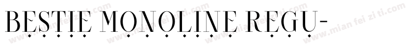 Bestie Monoline Regu字体转换